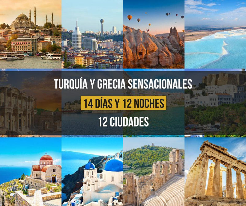 Turquía y Grecia Sensacionales