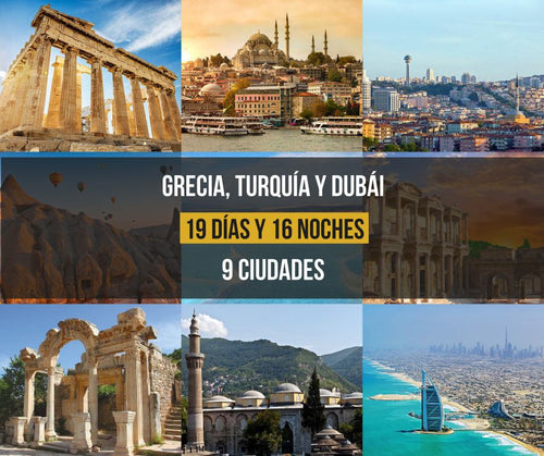 Grecia - Turquía y Dubái