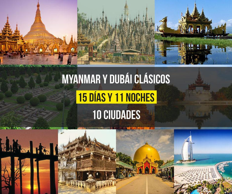 Myanmar y Dubái Clásicos