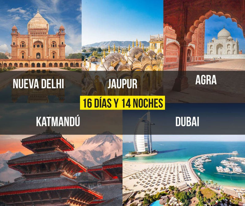 India - Nepal y Dubái
