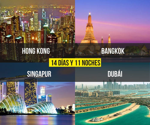 Hong Kong – Bangkok - Singapur y Dubái