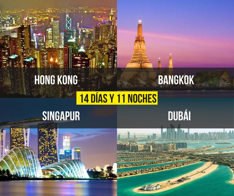 Hong Kong – Bangkok - Singapur y Dubái