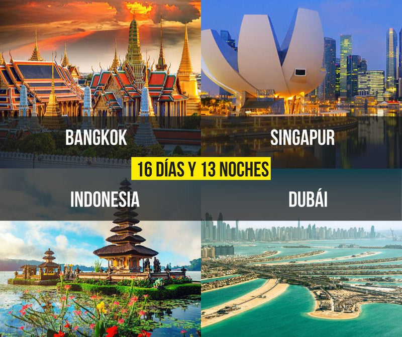 Tailandia - Singapur - Indonesia - Dubái