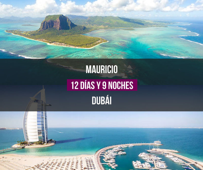 Isla Mauricio y Dubái
