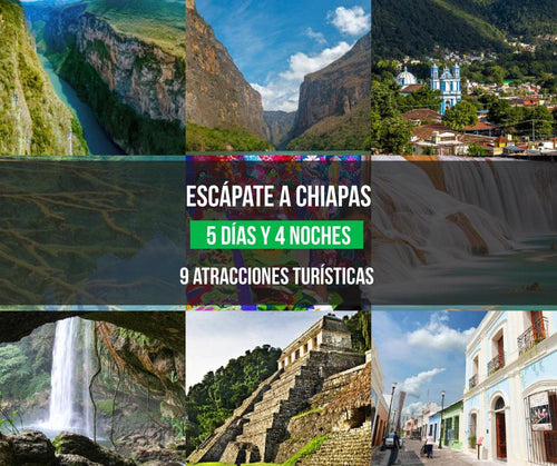 Escápate a Chiapas