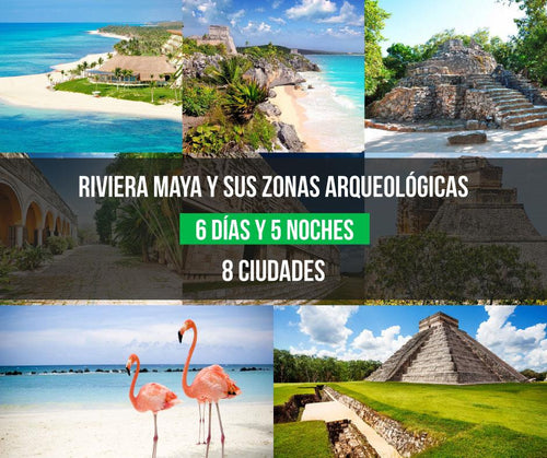Riviera Maya y sus Zonas Arqueológicas